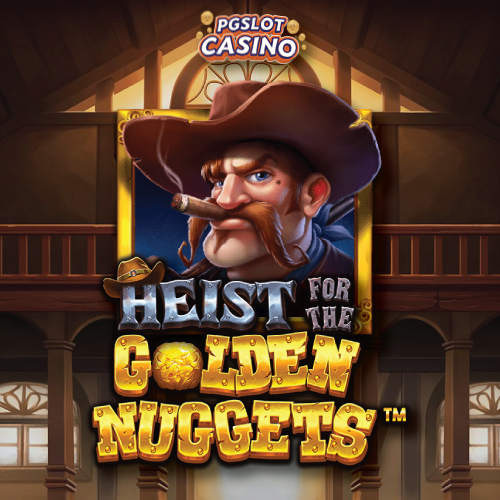 Heist-for-the-Golden-Nuggets